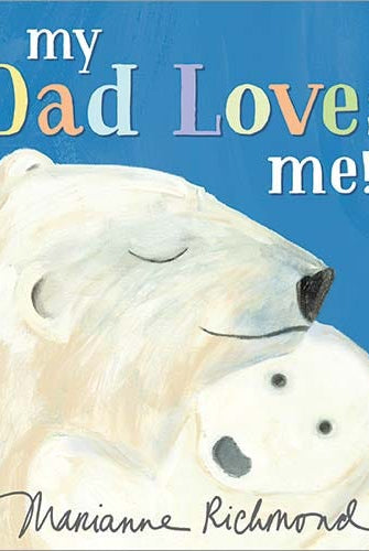 Dad Loves Me Board Book
